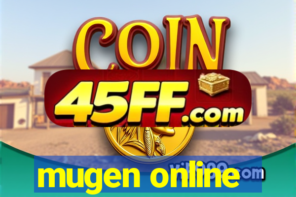 mugen online